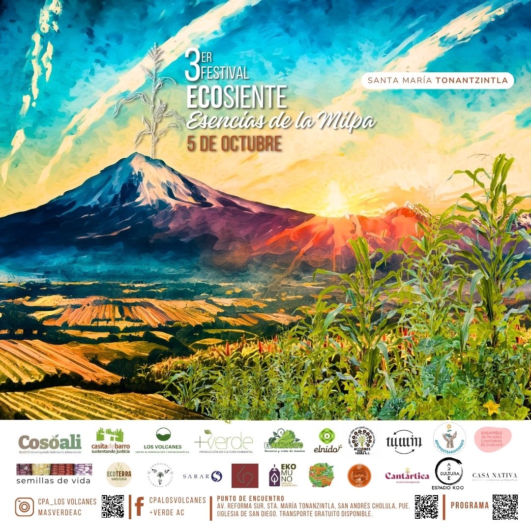 Tercer Festival Ecosiente, Esencias de la Milpa