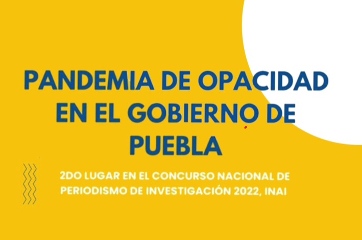 Pandemia de opacidad en el Gobierno del Estado de Puebla / PCCI