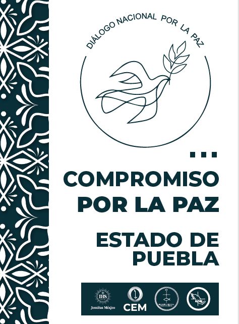 Compromiso por la paz: Estado de Puebla / Ibero Puebla