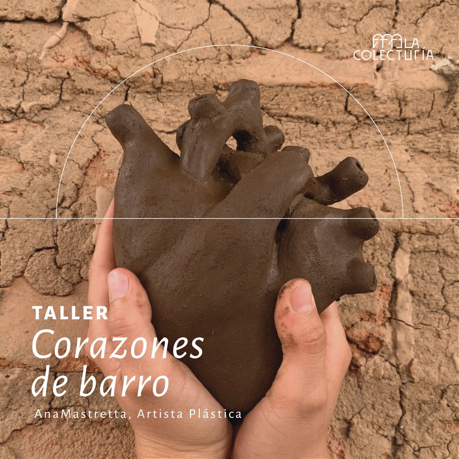 Corazones de barro / Taller en La Colecturía