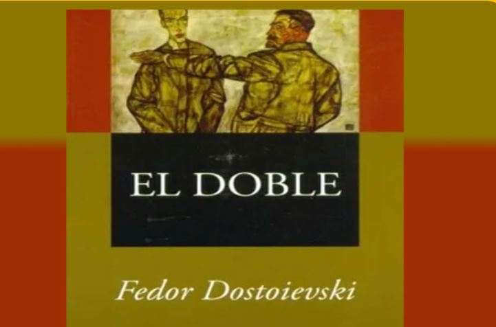 El Doble: a dos siglos del nacimiento de Fedor Dostoievski / Serafín Vázquez