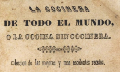 Cocinar en la Puebla del siglo XIX. La Cocinera de todo el mundo / Nuevo libro de Ediciones EyC y BUAP 