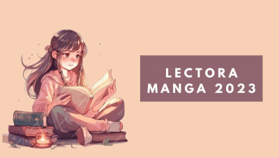 Una lectora de manga en el 2023: Reflexiones y reseñas 