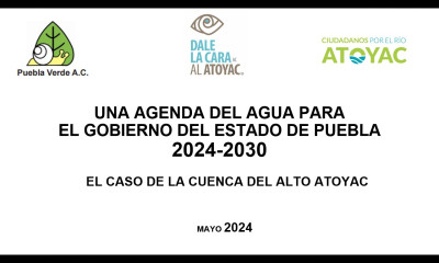 Agendas del agua para la Cuenca Alta del río Atoyac / Propuesta desde la sociedad civil