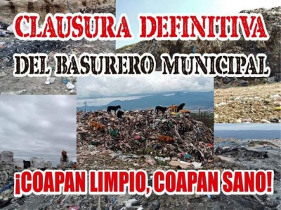 ¡Clausura definitiva del basurero municipal!, la exigencia en Santa María Coapan