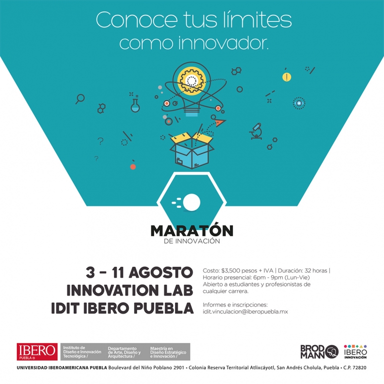 Maratón de Innovación en Ibero Puebla/IDIT, 3-11 de agosto