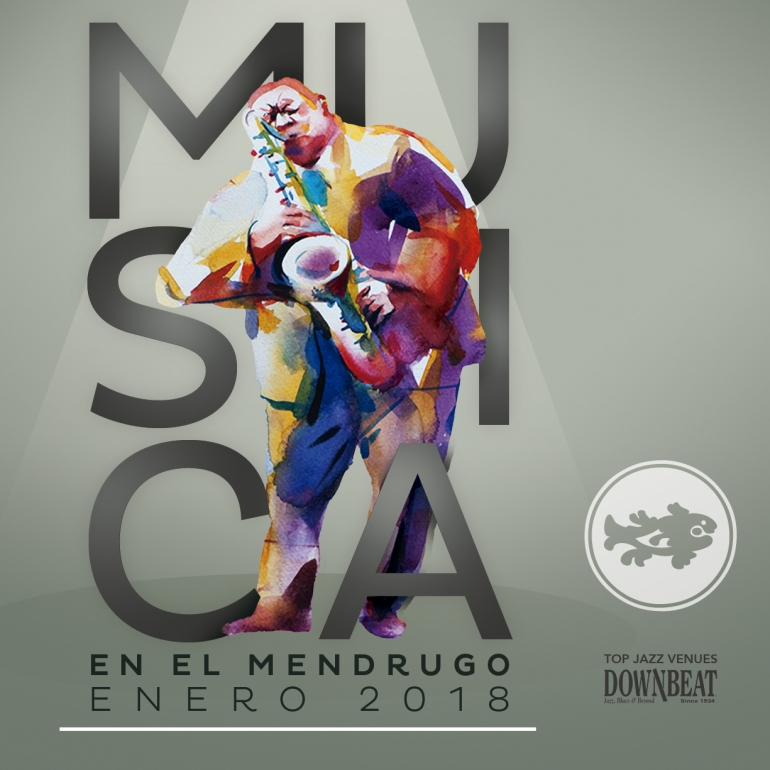 La música del Mendrugo en enero del 2018