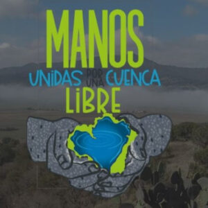 Picture of Manos Unidas por una Cuenca Libre